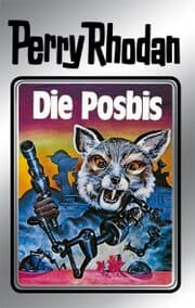 Cover von Perry Rhodan 16: Die Posbis (Silberband)