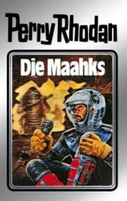Cover von Perry Rhodan 23: Die Maahks (Silberband)