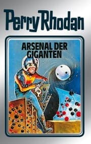 Cover von Perry Rhodan 37: Arsenal der Giganten (Silberband)