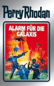 Cover von Perry Rhodan 44: Alarm für die Galaxis (Silberband)