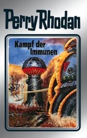 Cover von Perry Rhodan 56: Kampf der Immunen (Silberband)