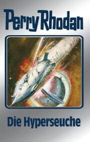Cover von Perry Rhodan 69: Die Hyperseuche (Silberband)