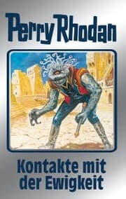 Cover von Perry Rhodan 72: Kontakte mit der Ewigkeit (Silberband)