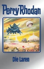 Cover von Perry Rhodan 75: Die Laren (Silberband)