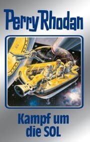 Cover von Perry Rhodan 83: Kampf um die SOL (Silberband)
