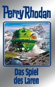 Cover von Perry Rhodan 87: Das Spiel des Laren (Silberband)