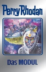 Cover von Perry Rhodan 92: Das Modul (Silberband)