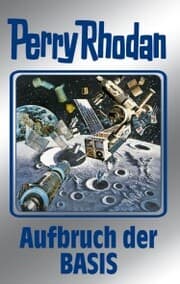 Cover von Perry Rhodan 102: Aufbruch der BASIS (Silberband)