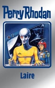 Cover von Perry Rhodan 106: Laire (Silberband)