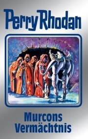 Cover von Perry Rhodan 107: Murcons Vermächtnis (Silberband)