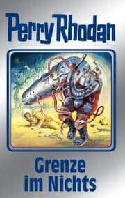 Cover von Perry Rhodan 108: Grenze im Nichts (Silberband)