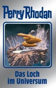 Cover von Perry Rhodan 109: Das Loch im Universum (Silberband)