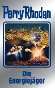 Cover von Perry Rhodan 112: Die Energiejäger (Silberband)