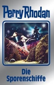 Cover von Perry Rhodan 114: Die Sporenschiffe (Silberband)