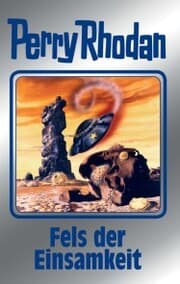Cover von Perry Rhodan 125: Fels der Einsamkeit (Silberband)