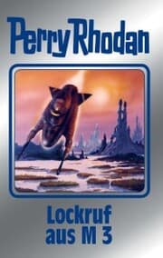 Cover von Perry Rhodan 126: Lockruf aus M 3 (Silberband)