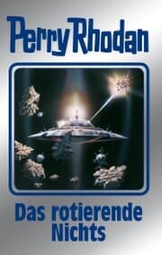 Cover von Perry Rhodan 128: Das rotierende Nichts (Silberband)
