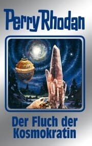 Cover von Perry Rhodan 132: Der Fluch der Kosmokratin (Silberband)