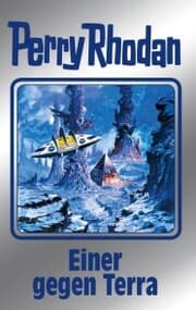 Cover von Perry Rhodan 135: Einer gegen Terra (Silberband)
