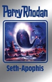 Cover von Perry Rhodan 138: Seth-Apophis (Silberband)