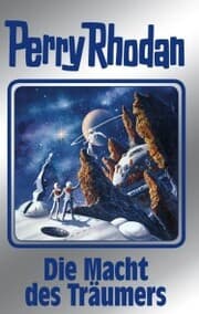 Cover von Perry Rhodan 148: Die Macht des Träumers (Silberband)