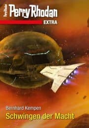 Cover von Perry Rhodan-Extra: Schwingen der Macht