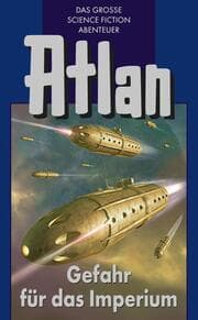 Cover von Atlan 34: Gefahr für das Imperium (Blauband)