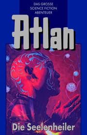 Cover von Atlan 35: Die Seelenheiler (Blauband)