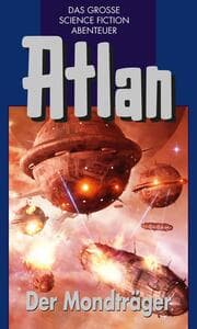 Cover von Atlan 41: Der Mondträger (Blauband)
