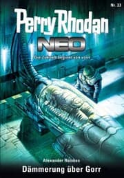 Cover von Perry Rhodan Neo 33: Dämmerung über Gorr