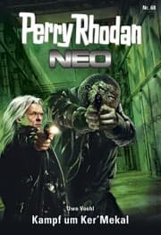 Cover von Perry Rhodan Neo 68: Kampf um Ker'Mekal