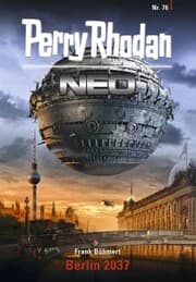 Cover von Perry Rhodan Neo 76: Berlin 2037