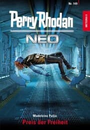 Cover von Perry Rhodan Neo 149: Preis der Freiheit