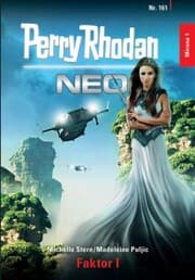 Cover von Perry Rhodan Neo 161: Faktor I
