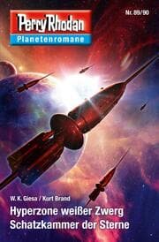 Cover von Planetenroman 89 + 90: Hyperzone weißer Zwerg / Schatzkammer der Sterne