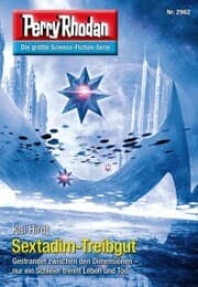 Cover von Perry Rhodan 2962: Sextadim-Treibgut