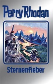 Cover von Perry Rhodan 151: Sternenfieber (Silberband)