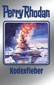 Cover von Perry Rhodan 154: Kodexfieber (Silberband)