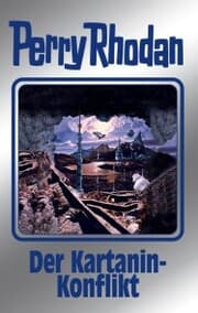 Cover von Perry Rhodan 155: Der Kartanin-Konflikt (Silberband)