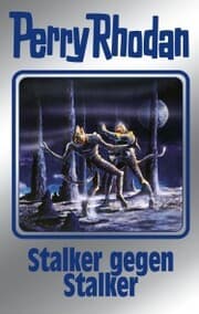 Cover von Perry Rhodan 157: Stalker gegen Stalker (Silberband)