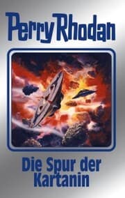 Cover von Perry Rhodan 160: Die Spur der Kartanin (Silberband)