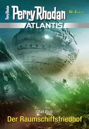 Cover von Atlantis 4: Der Raumschiffsfriedhof