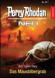 Cover von Perry Rhodan Neo 235: Das Mausbibergrab