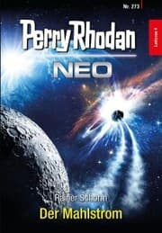 Cover von Perry Rhodan Neo 273: Der Mahlstrom