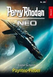 Cover von Perry Rhodan Neo 288: Payntec-Fieber