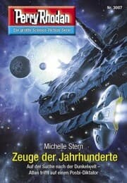 Cover von Perry Rhodan 3007: Zeuge der Jahrhunderte