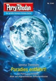 Cover von Perry Rhodan 3143: Paradies entführt!