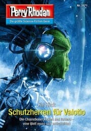 Cover von Perry Rhodan 3171: Schutzherren für Valotio