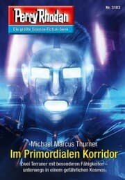 Cover von Perry Rhodan 3183: Im Primordialen Korridor