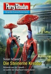 Cover von Perry Rhodan 3287: Die Steinerne Kreatur